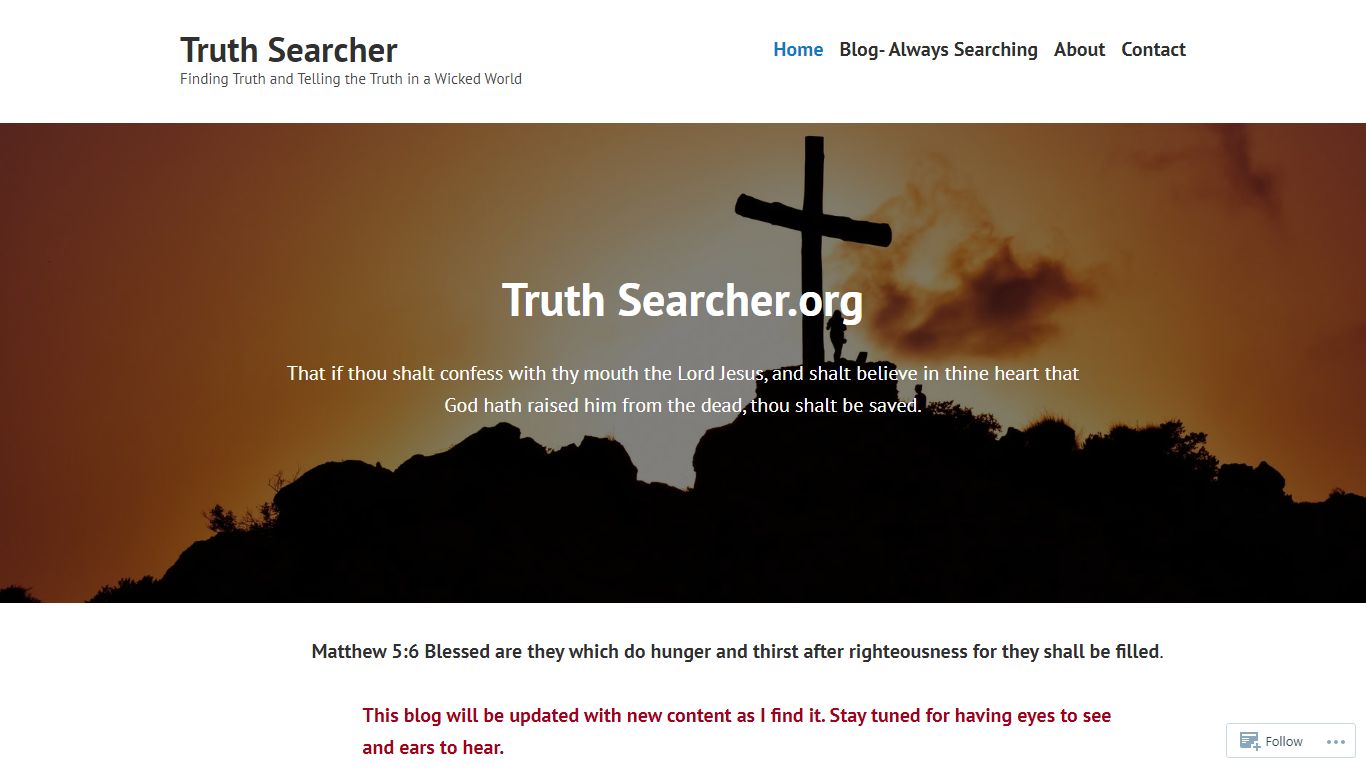 Truth Searcher – Finding Truth and Telling the Truth in a Wicked World